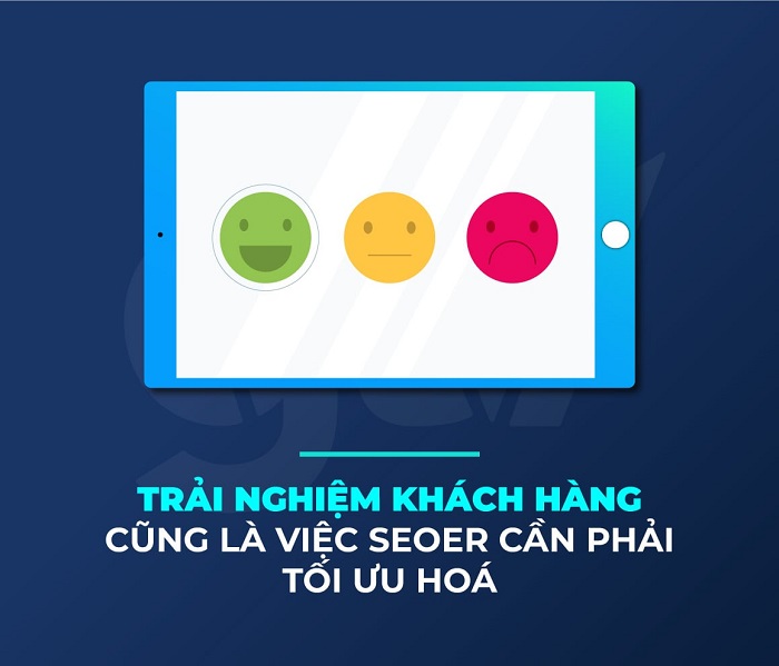 Trải nghiệm khách hàng cũng là việc SEOer cần phải tối ưu hoá